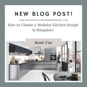 How to Choose a Modular Kitchen Design in Bangalore