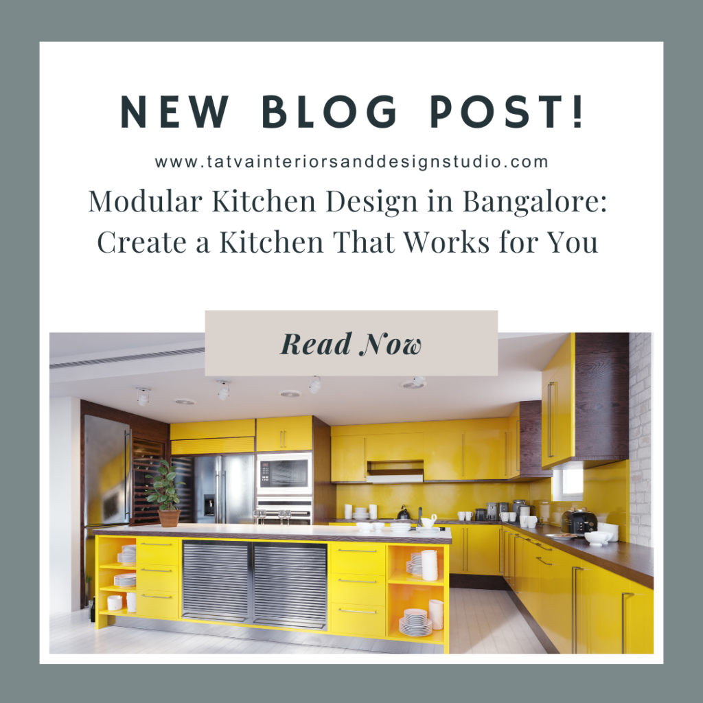 Modular Kitchen Design in Bangalore: Create a Kitchen That Works for You