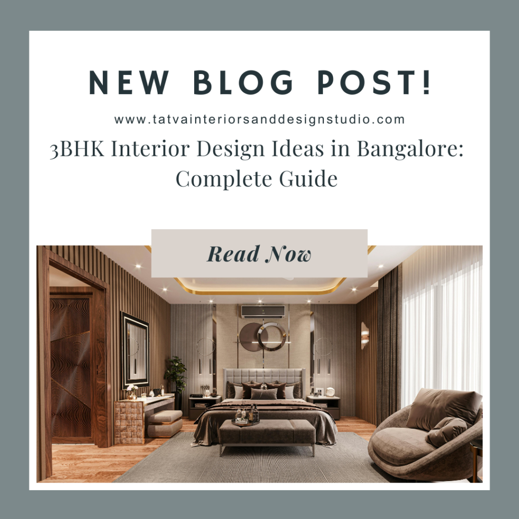 3BHK Interior Design Ideas in Bangalore: Complete Guide