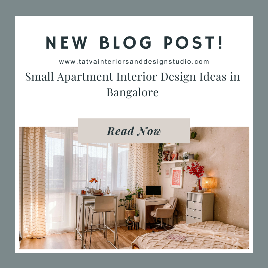 Small Apartment Interior Design Ideas in Bangalore