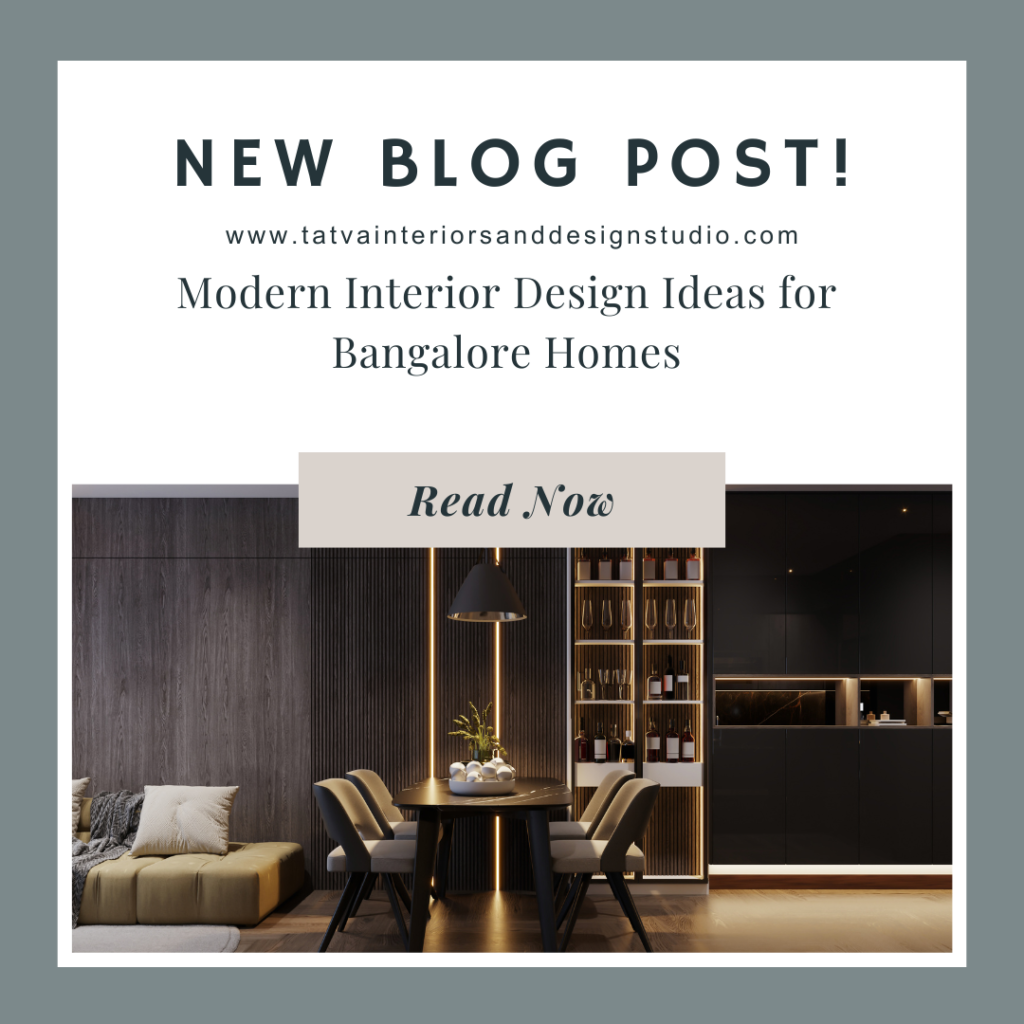 Modern Interior Design Ideas for Bangalore Homes