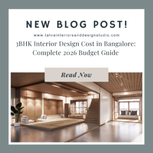 3BHK Interior Design Cost in Bangalore: Complete 2026 Budget Guide