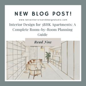 Interior Design for 3BHK Apartments: A Complete Room-by-Room Planning Guide