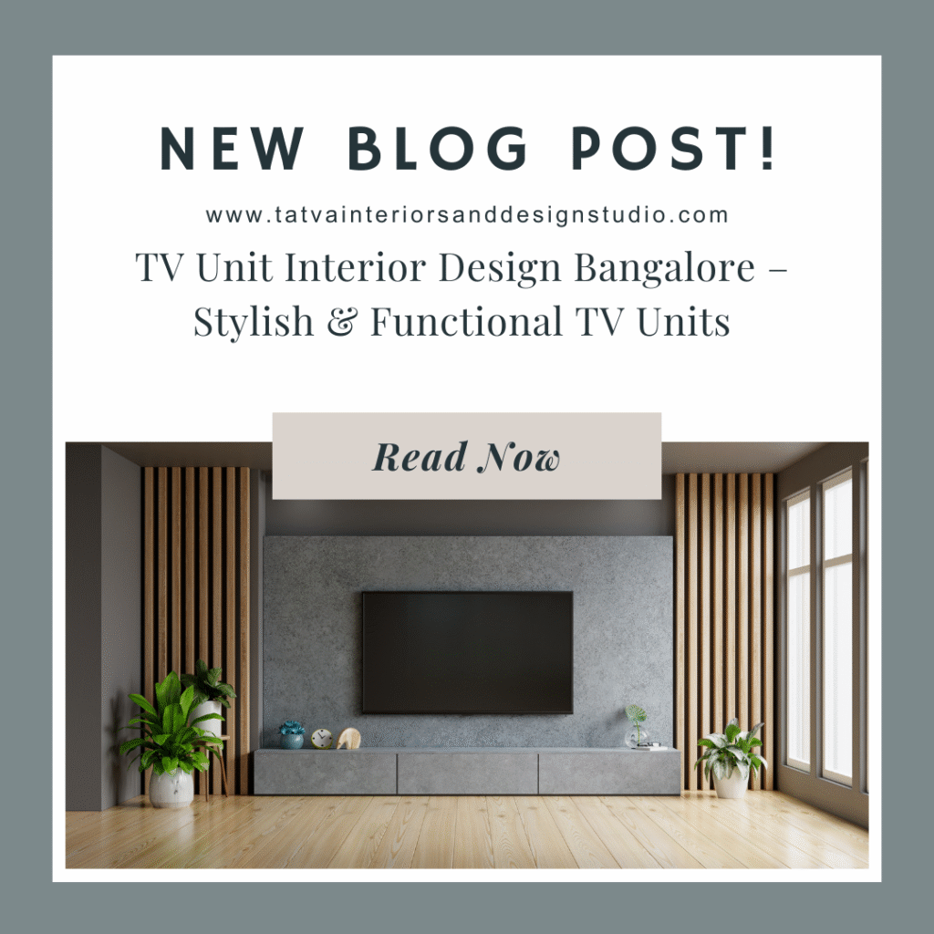 TV Unit Interior Design Bangalore – Stylish & Functional TV Units