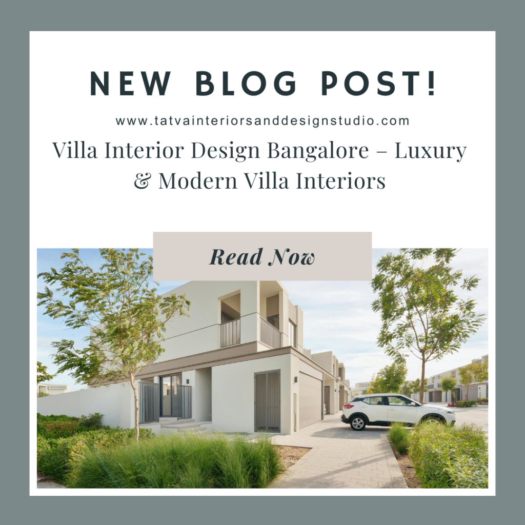 Villa Interior Design Bangalore – Luxury & Modern Villa Interiors