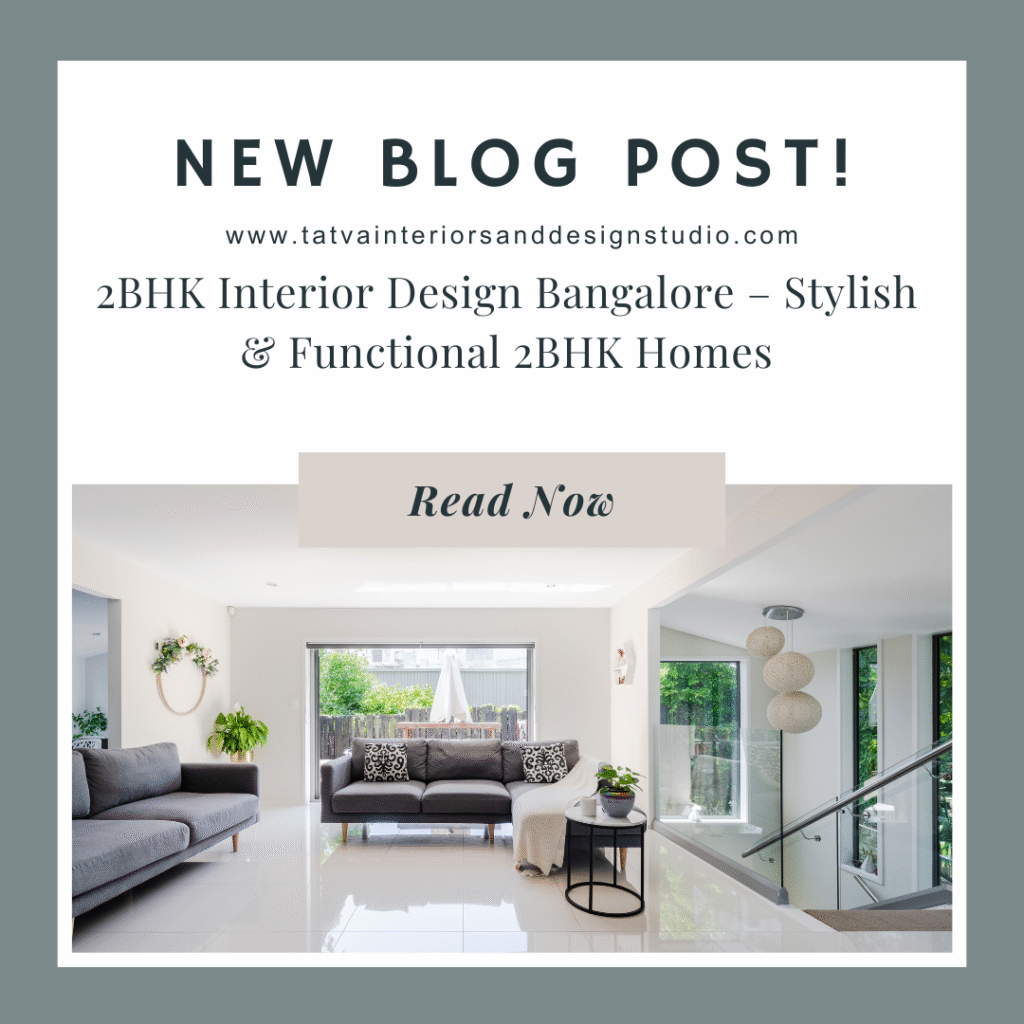 2BHK Interior Design Bangalore – Stylish & Functional 2BHK Homes