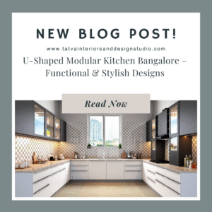 U-Shaped Modular Kitchen Bangalore – Functional & Stylish Designs