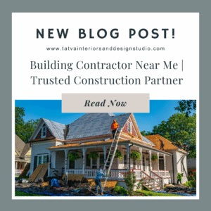 Building Contractor Near Me | Trusted Construction Partner