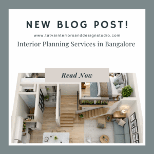 Interior Planning Services in Bangalore