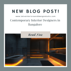 Contemporary Interior Designers in Bangalore